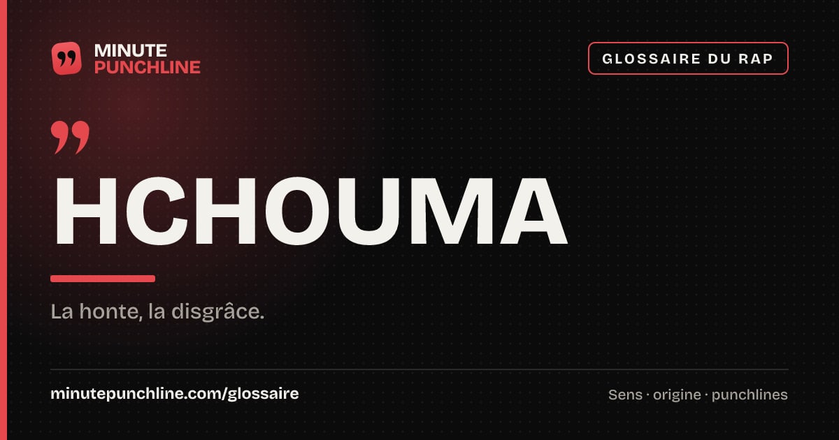 Hchouma - signification et origine