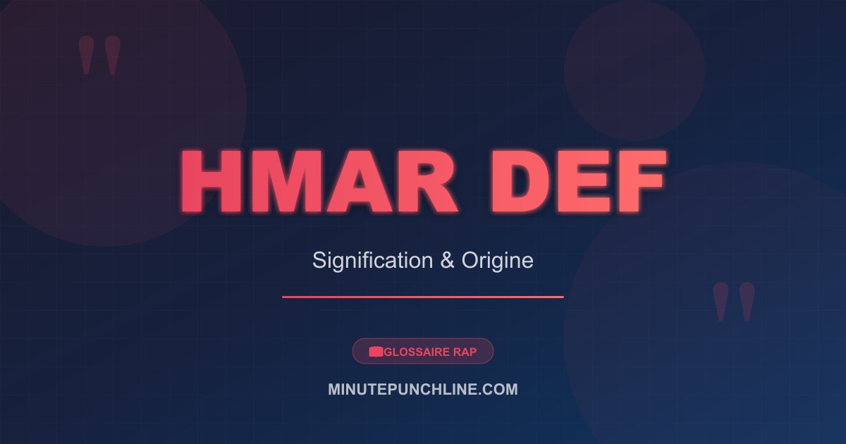 Hmar def - signification et origine