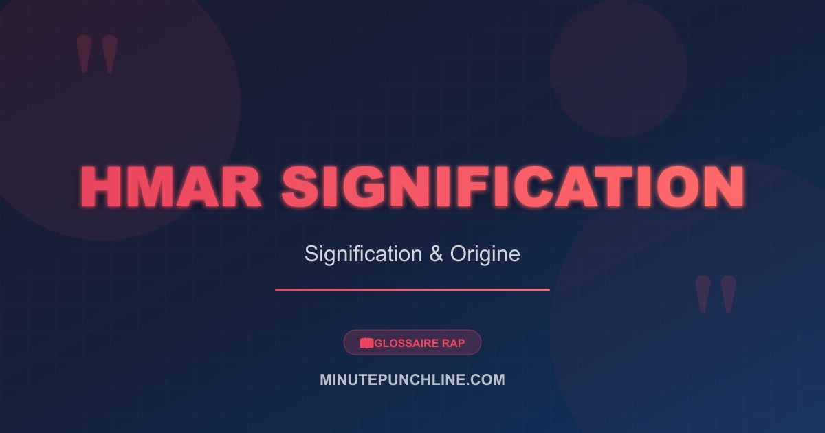 Hmar signification - signification et origine