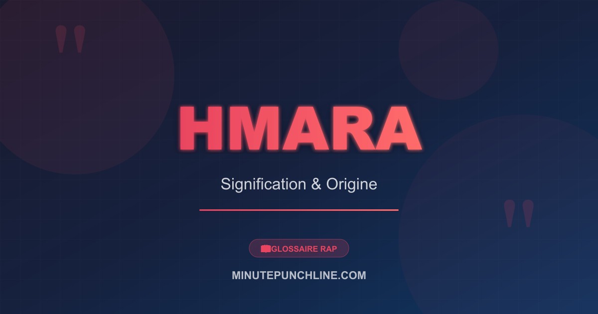 Hmara - signification et origine
