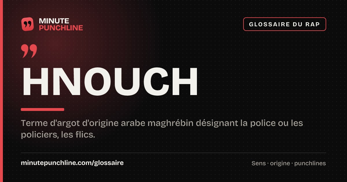 Hnouch - signification et origine