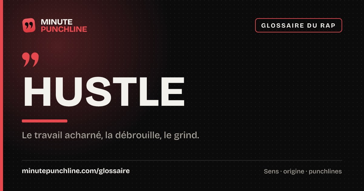 Hustle - signification et origine
