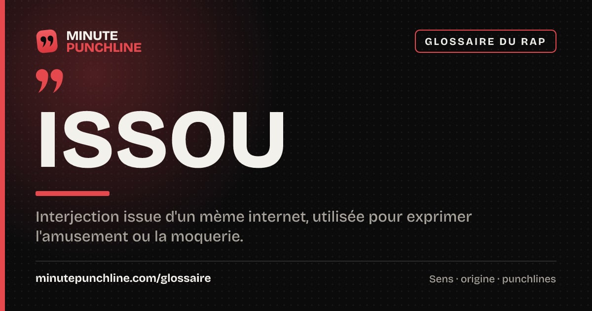 Issou - signification et origine