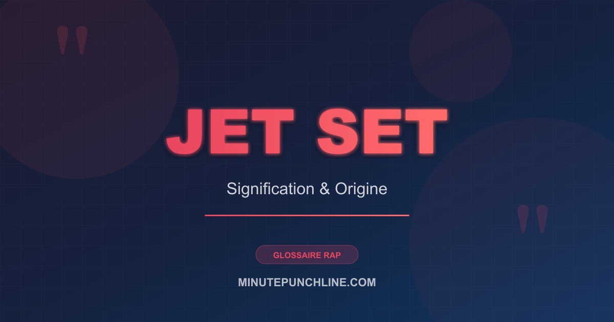Jet set - signification et origine