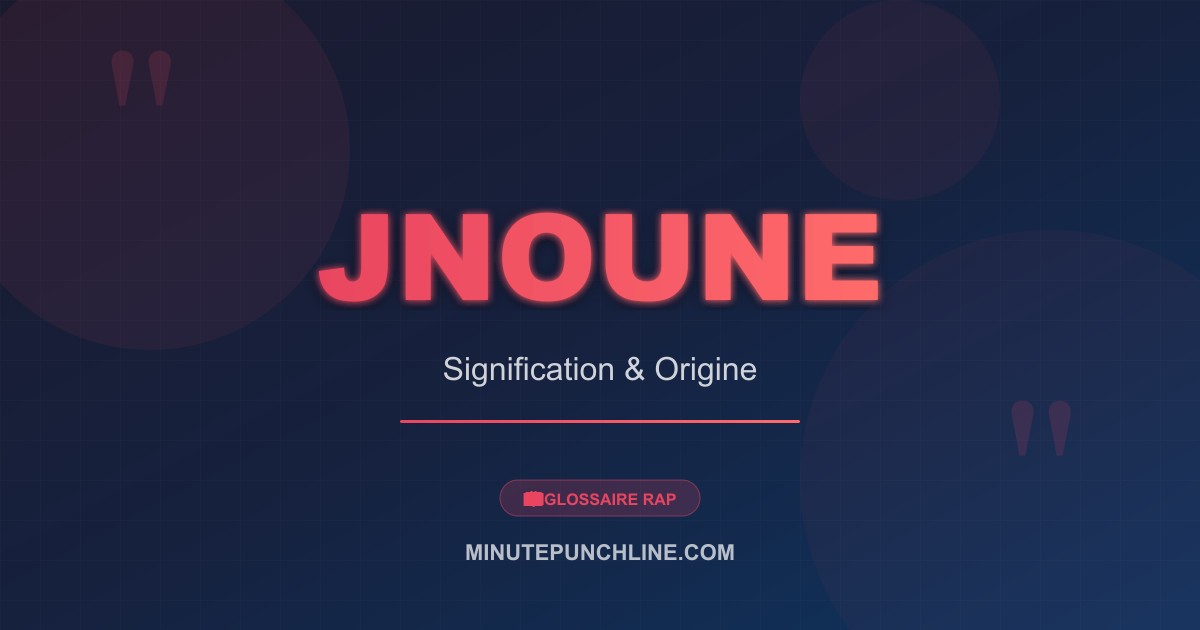 Jnoune - signification et origine