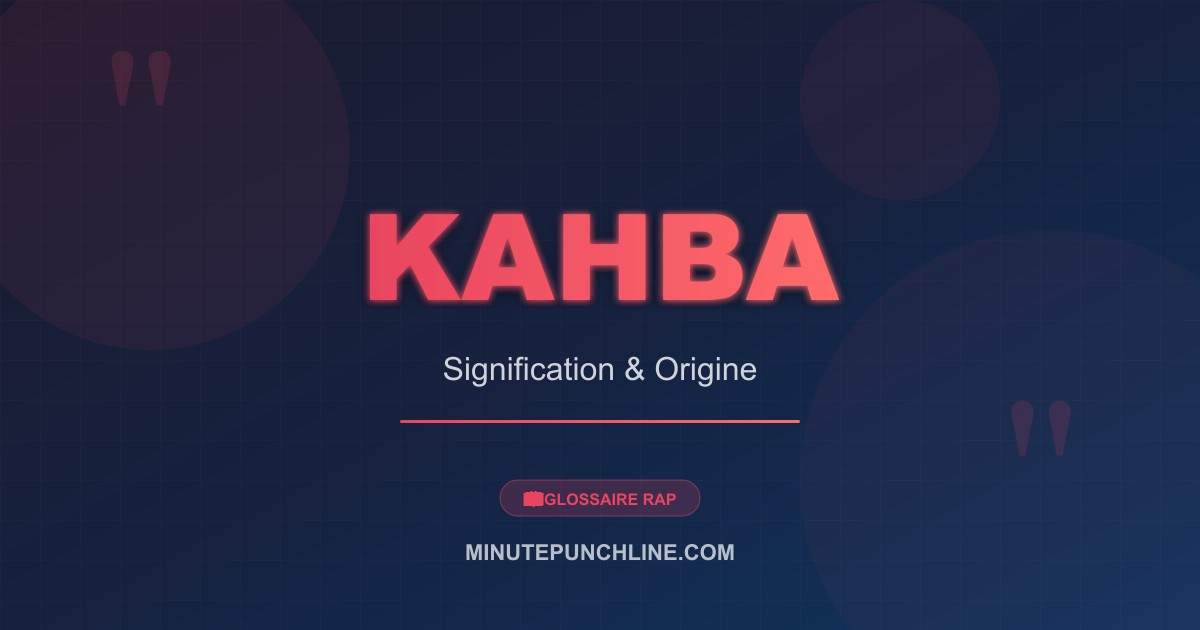 Kahba - signification et origine