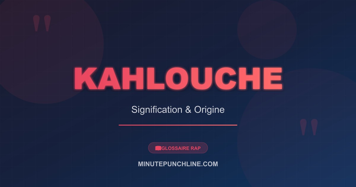 Kahlouche - signification et origine