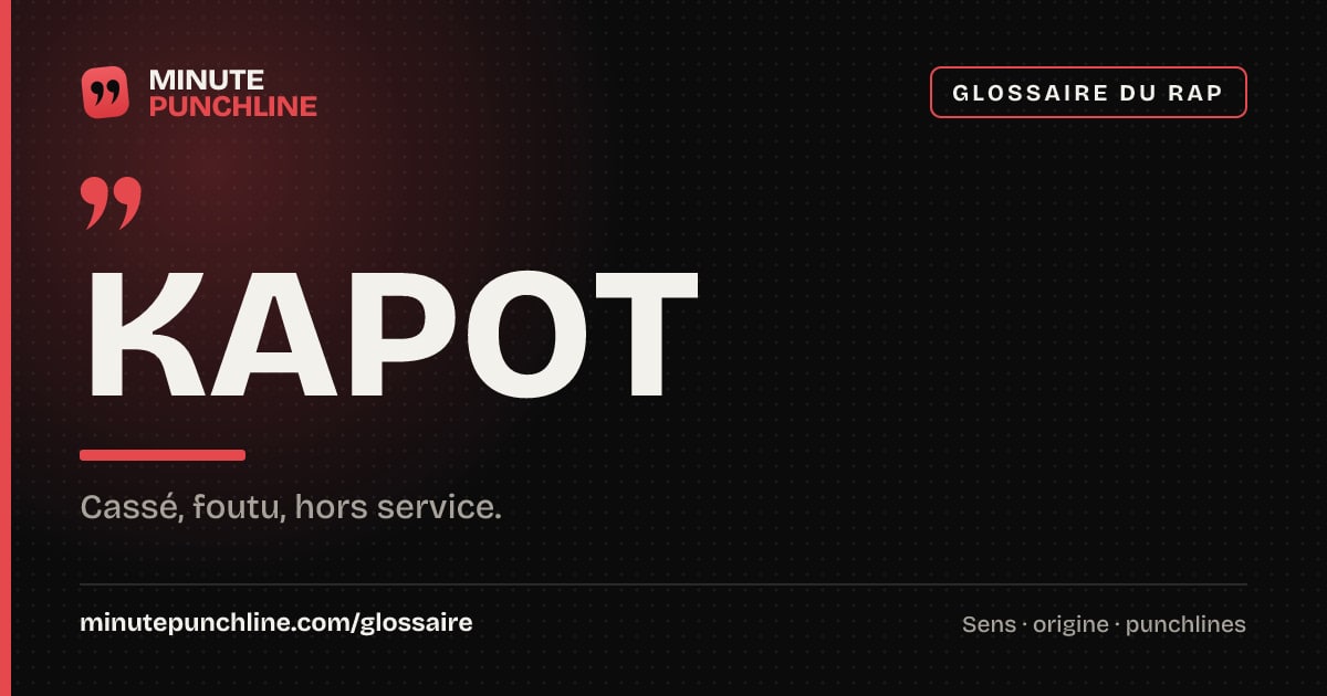 Kapot - signification et origine