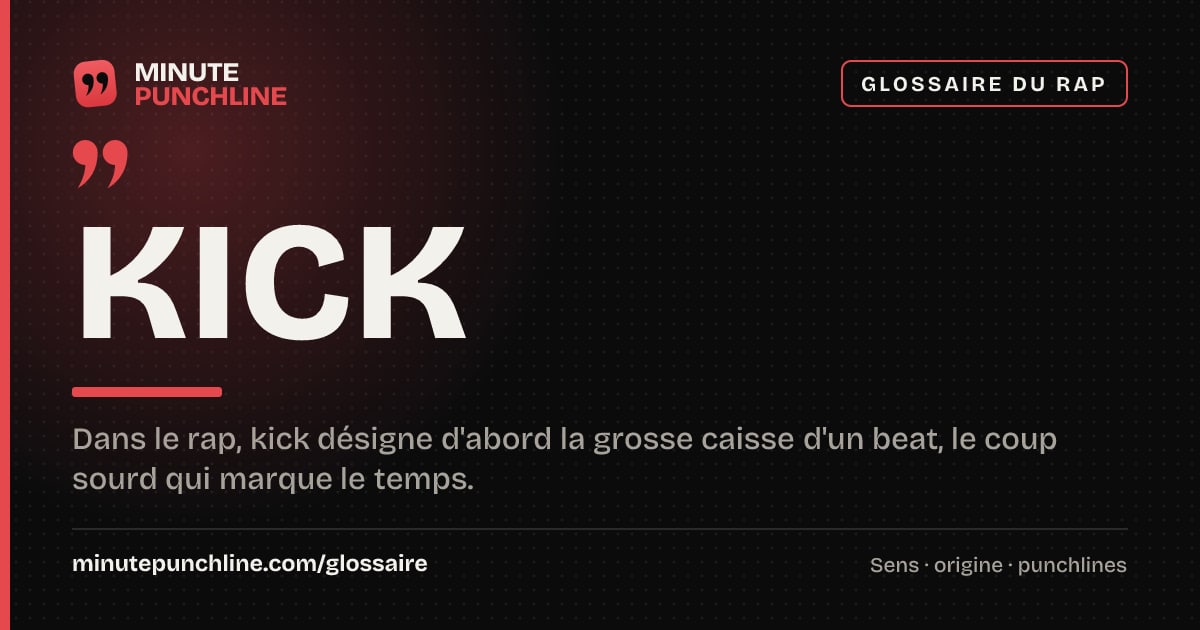 Kick - signification et origine