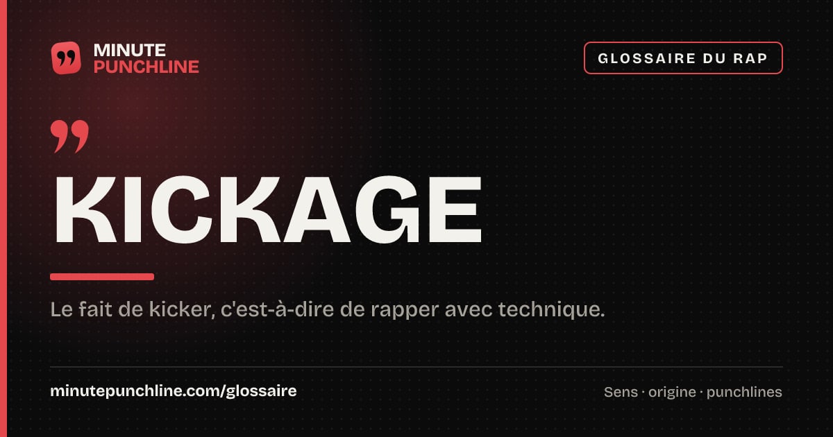 Kickage - signification et origine