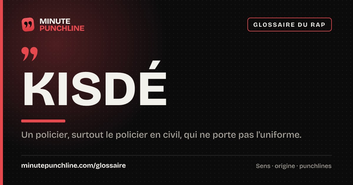 Kisdé - signification et origine