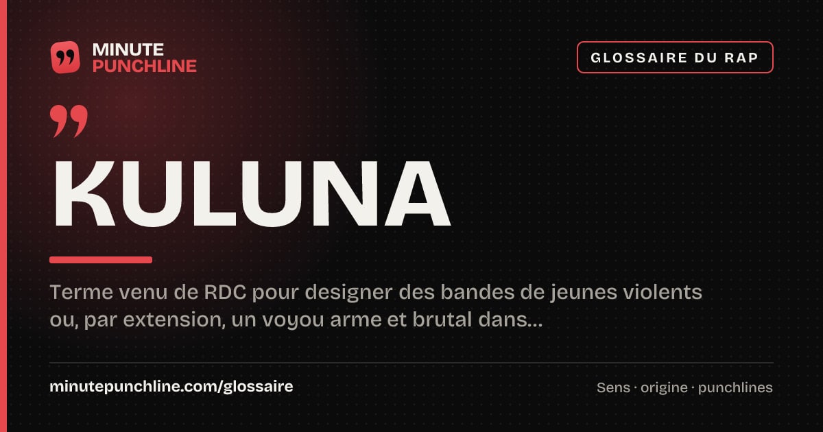Kuluna - signification et origine