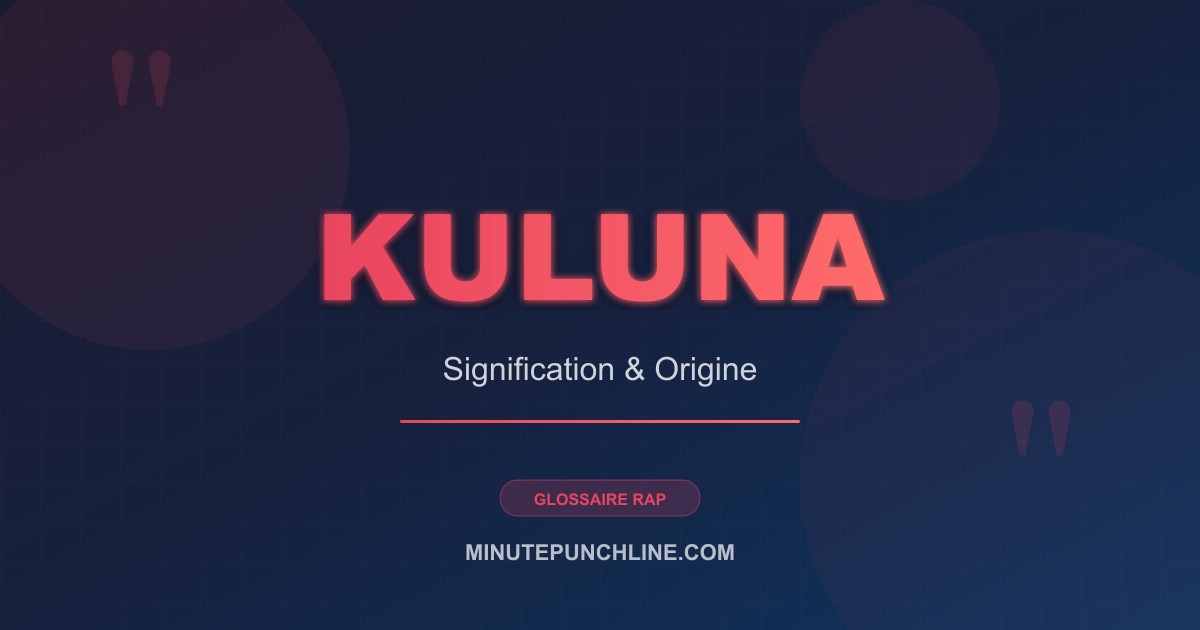 Kuluna - signification et origine