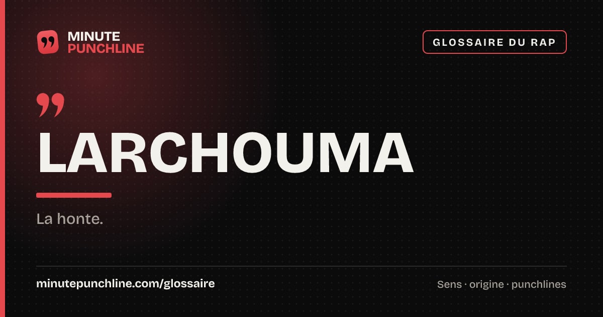 Larchouma - signification et origine
