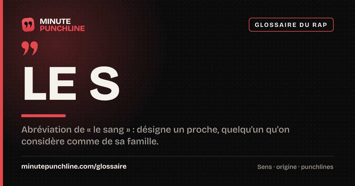 Le S - signification et origine