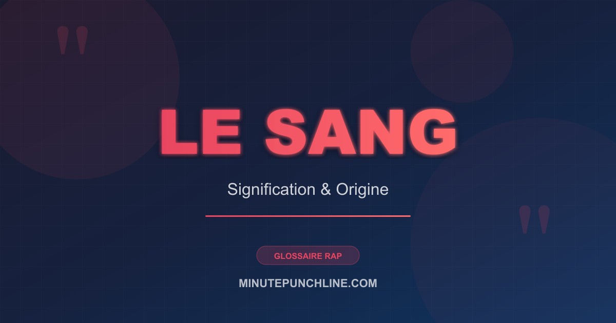 Le sang - signification et origine