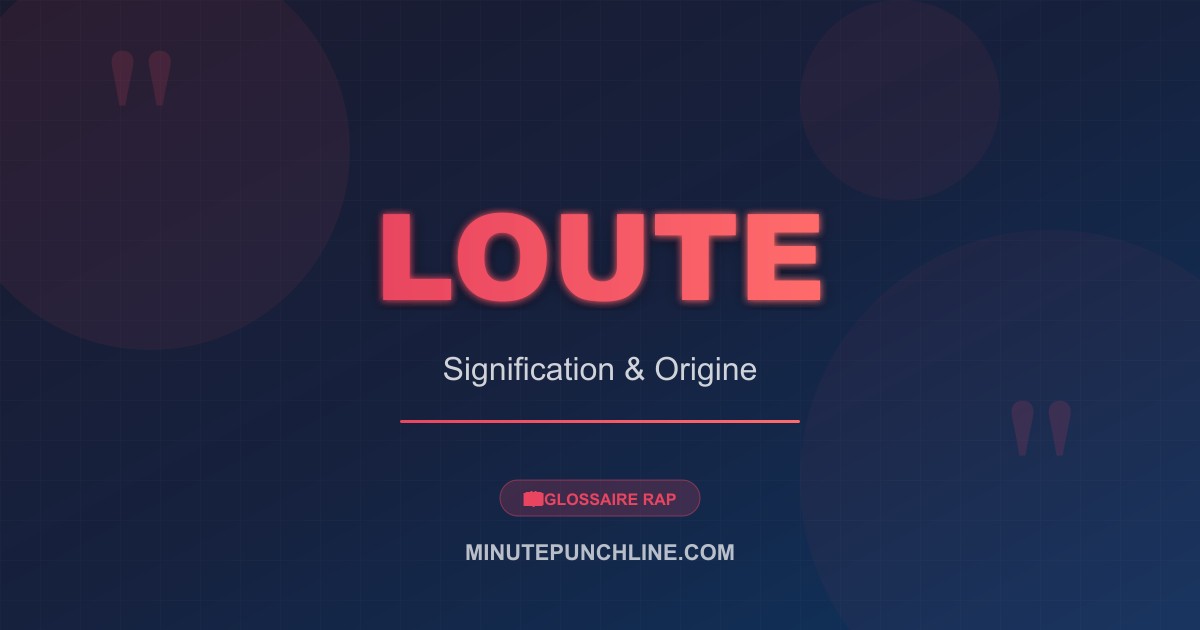 Loute - signification et origine