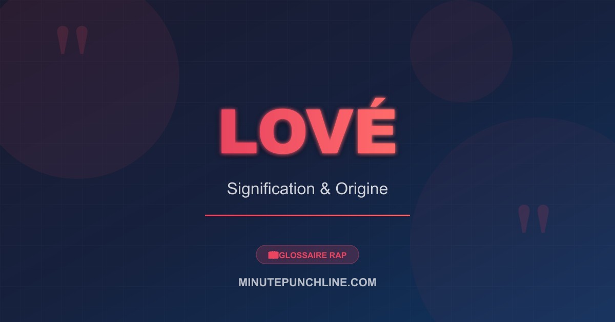 Lové - signification et origine