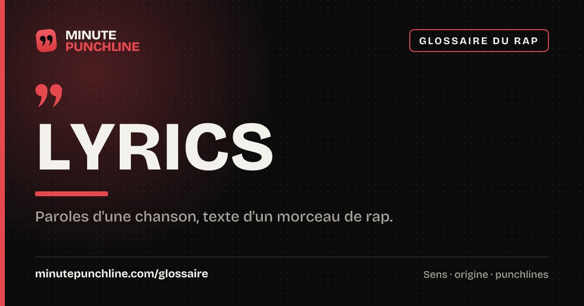 Lyrics - signification et origine
