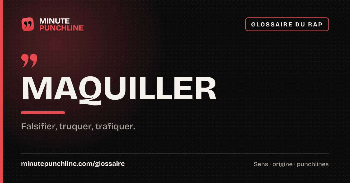 Maquiller - signification et origine