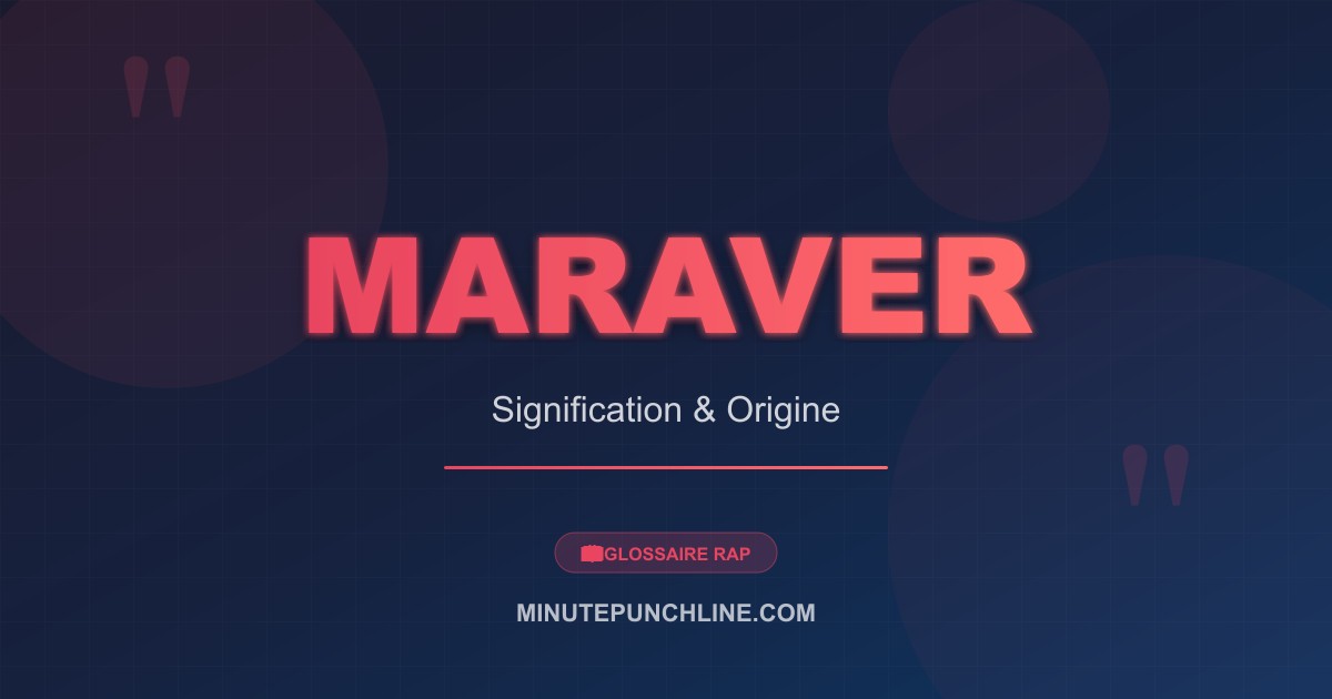Maraver - signification et origine