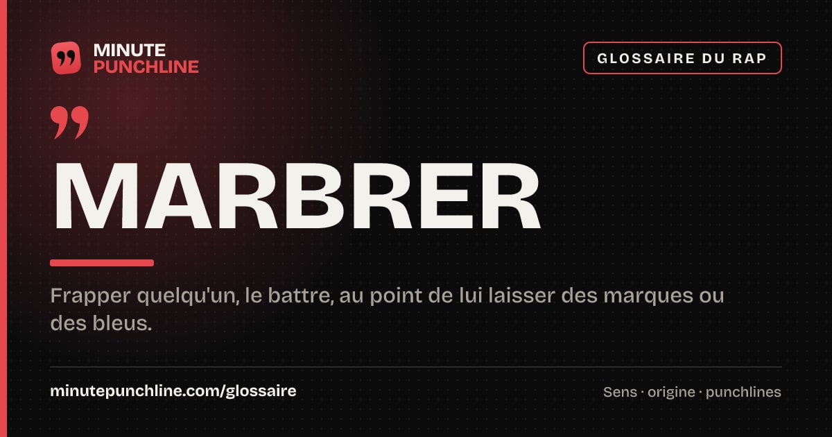 Marbrer - signification et origine