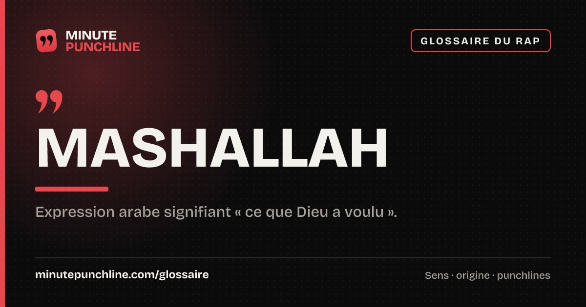 Mashallah - signification et origine