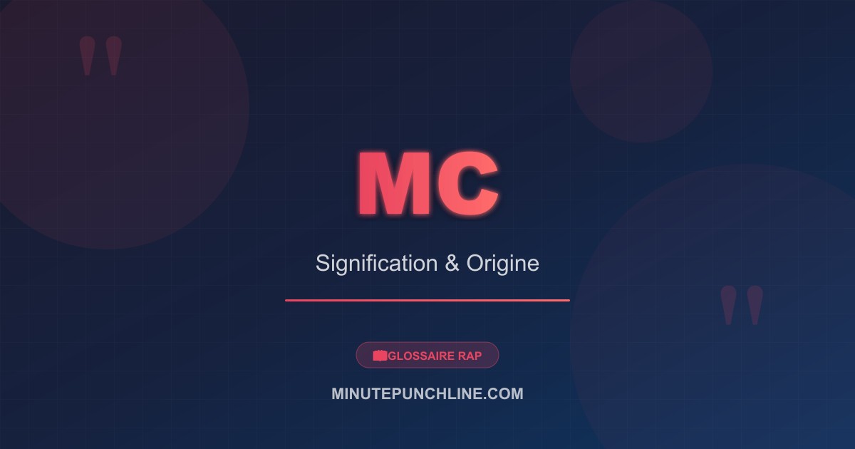 MC - signification et origine