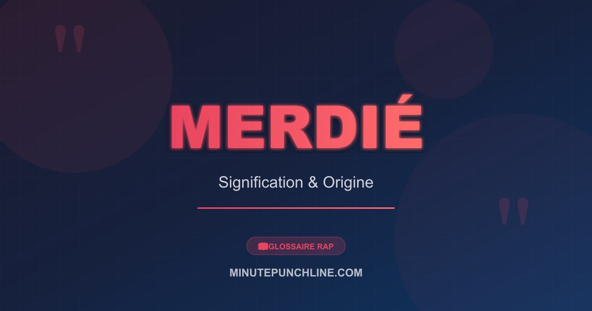 Merdié - signification et origine