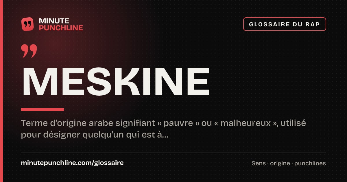 Meskine - signification et origine