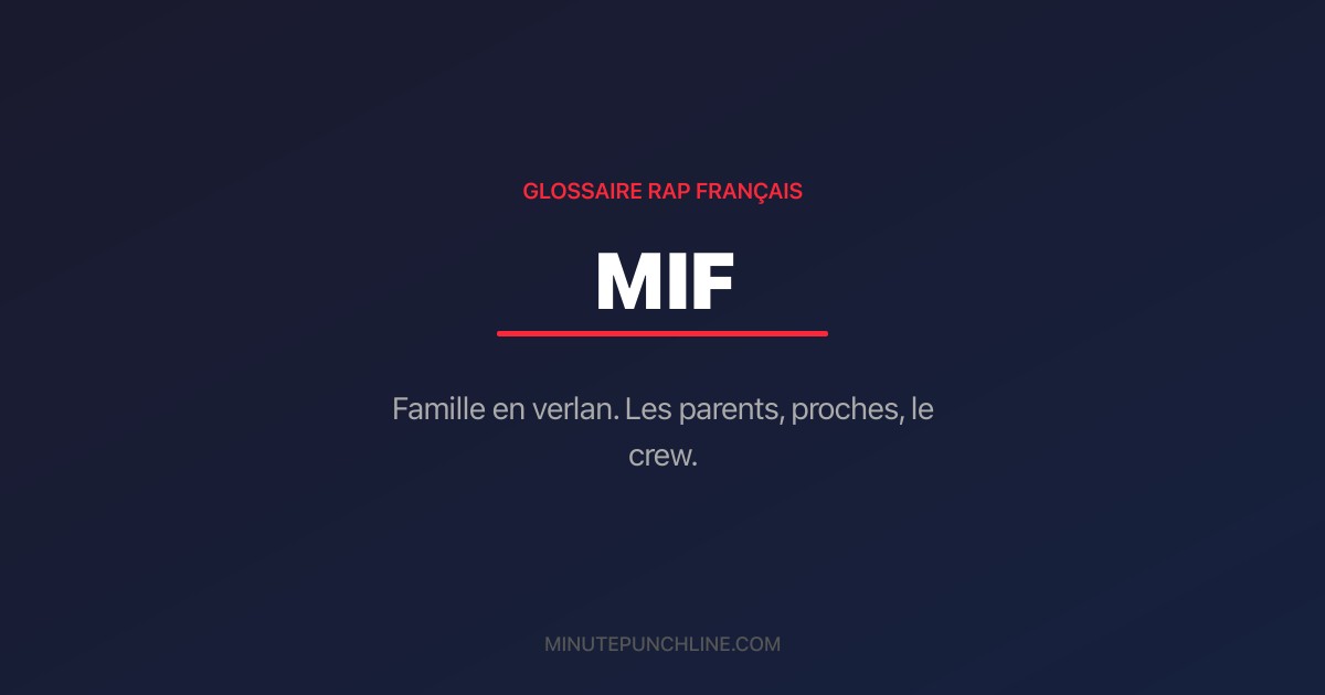 mif - signification et origine