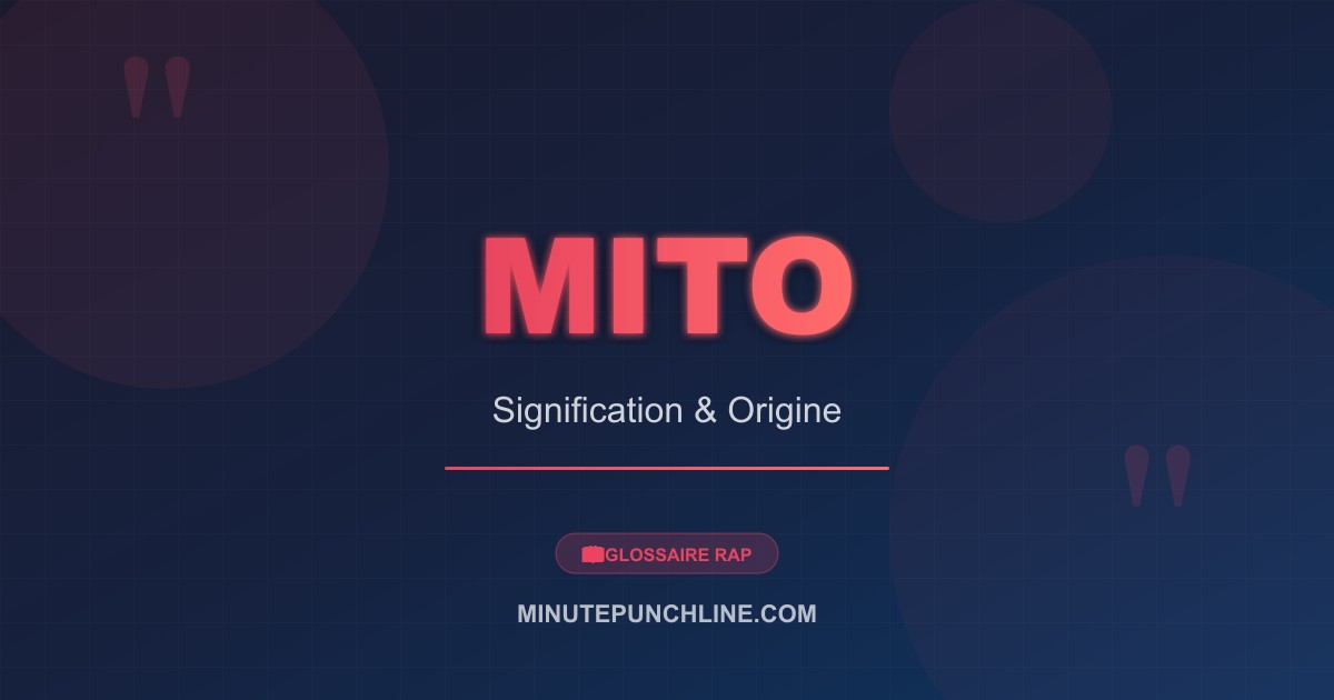 Mito - signification et origine