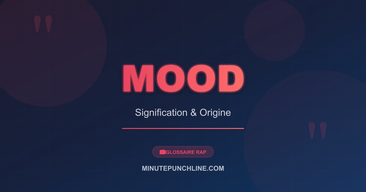 Mood - signification et origine