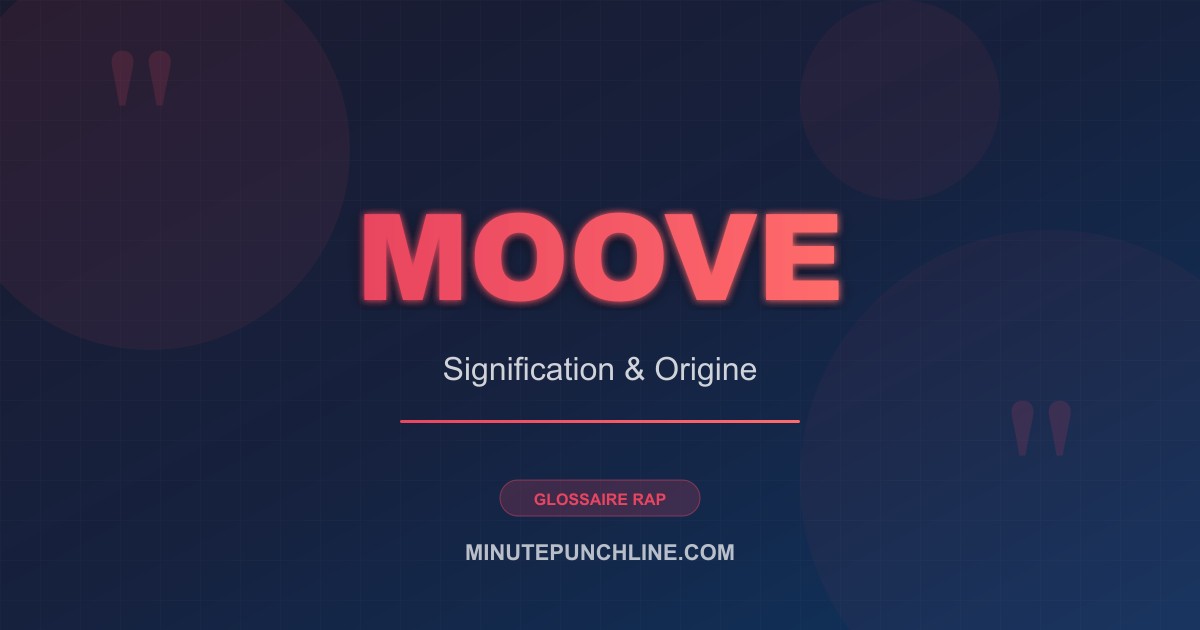 Moove - signification et origine