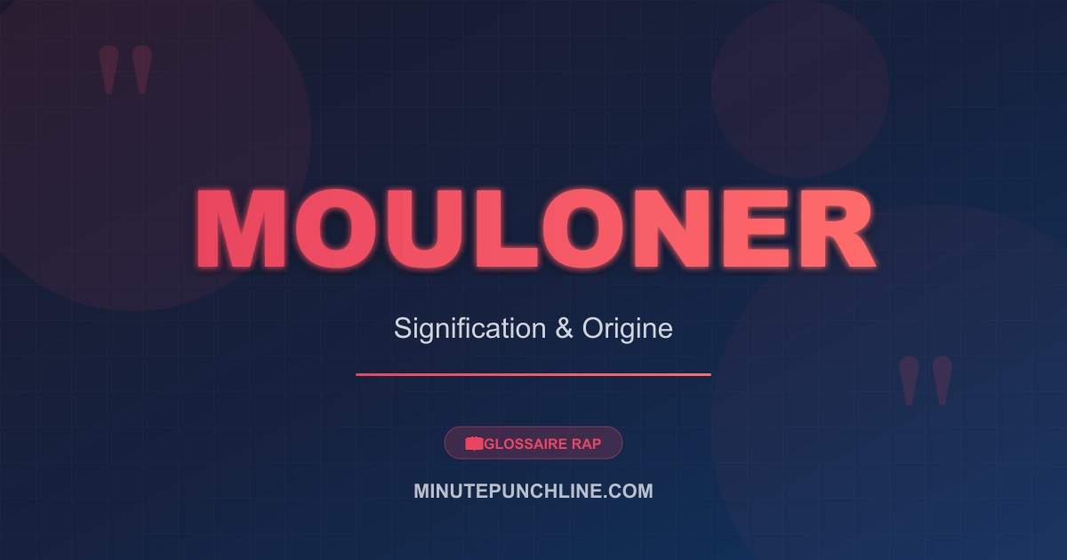 Mouloner - signification et origine