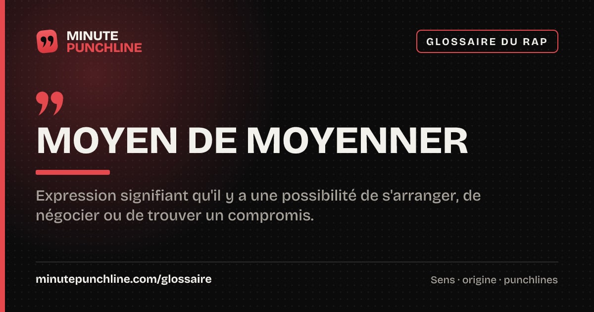 Moyen de moyenner - signification et origine