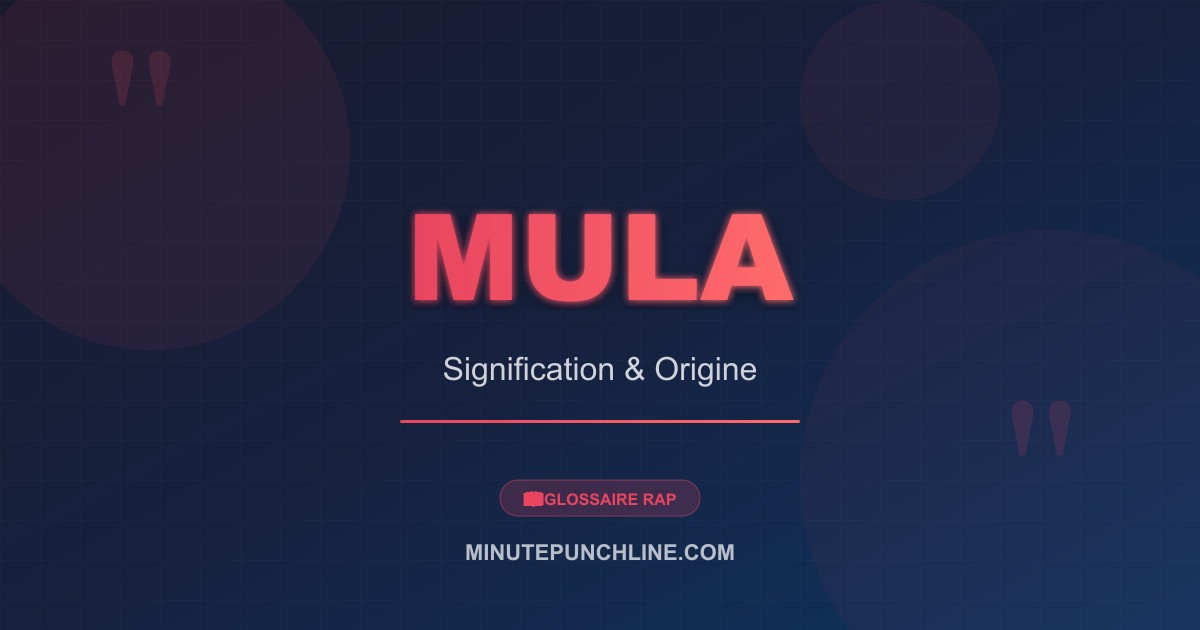 Mula - signification et origine