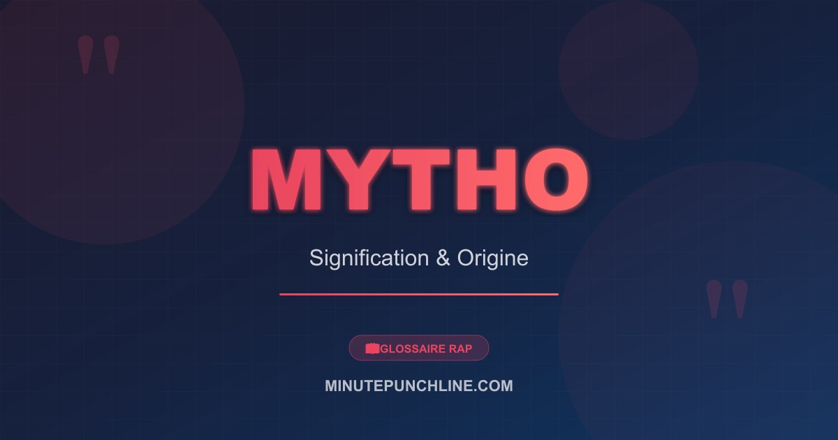 Mytho - signification et origine