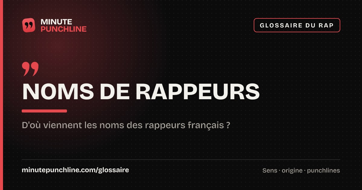Noms de rappeurs - signification et origine