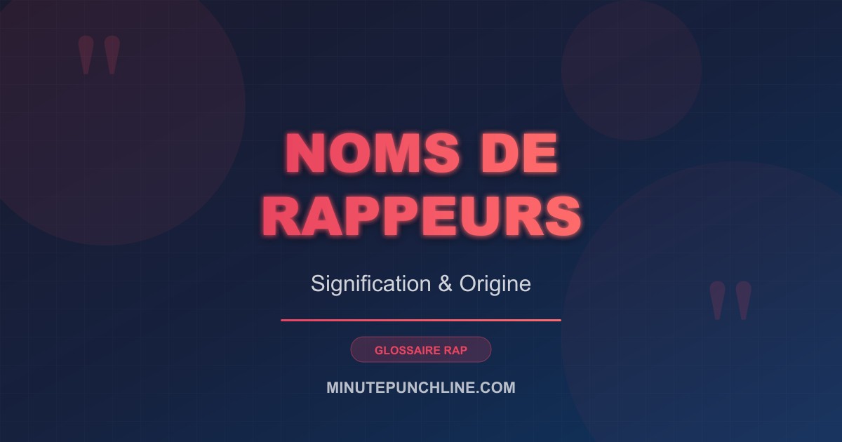 Noms de rappeurs - signification et origine