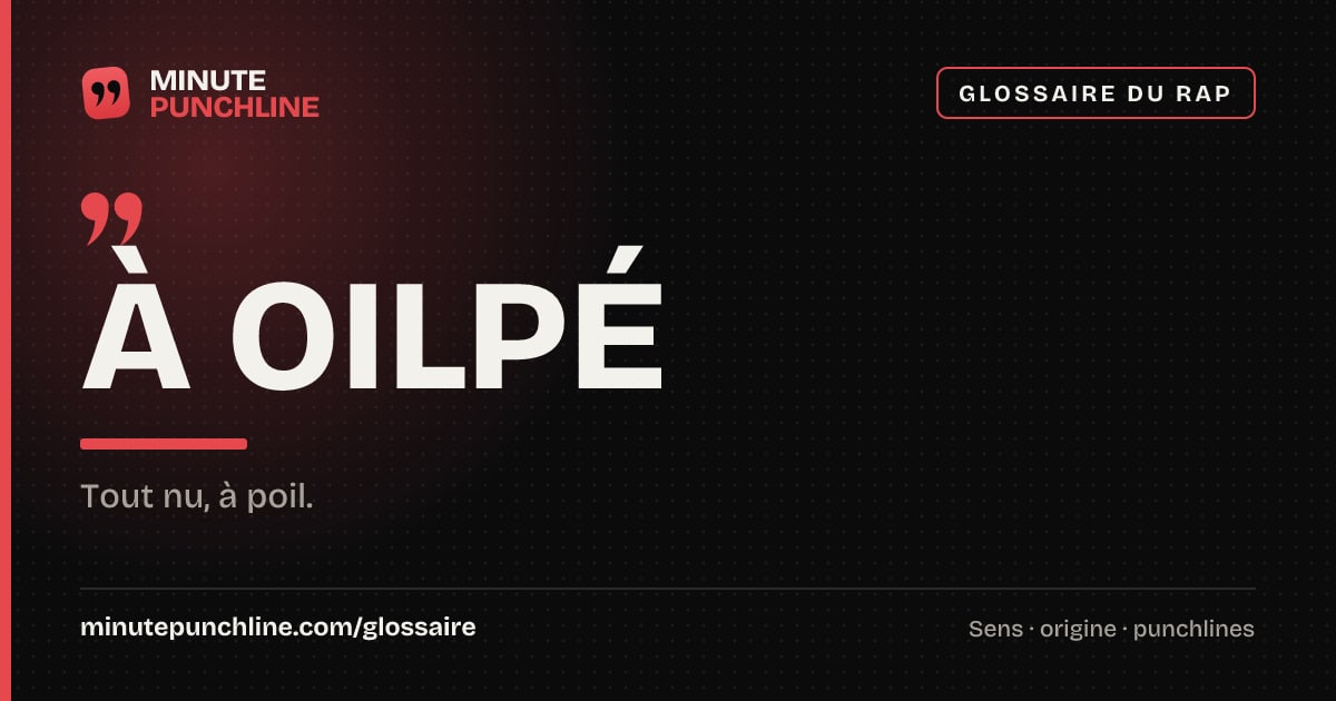À oilpé - signification et origine