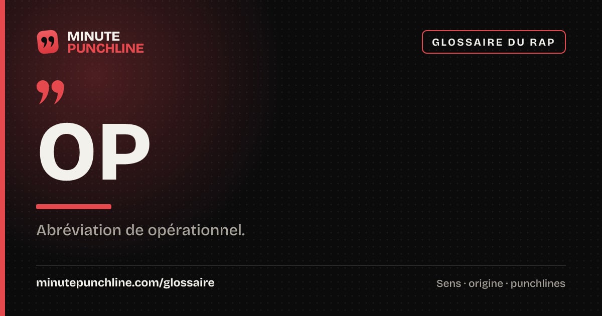 OP - signification et origine