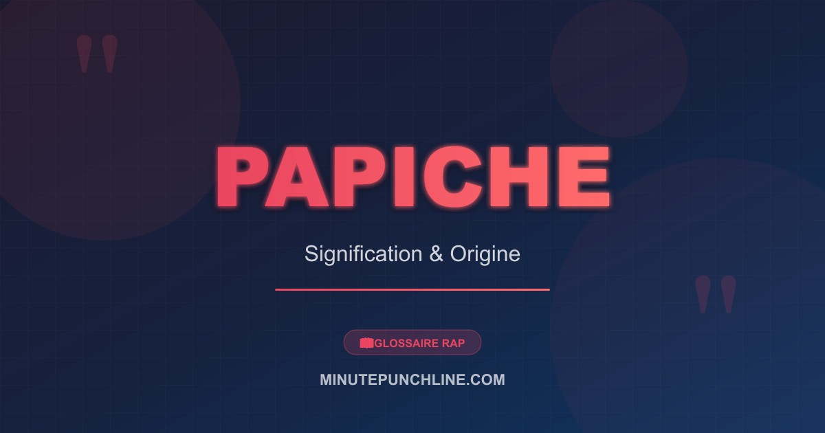 Papiche - signification et origine