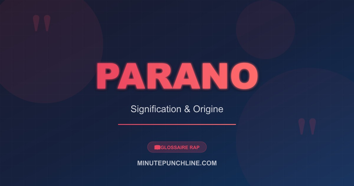 Parano - signification et origine