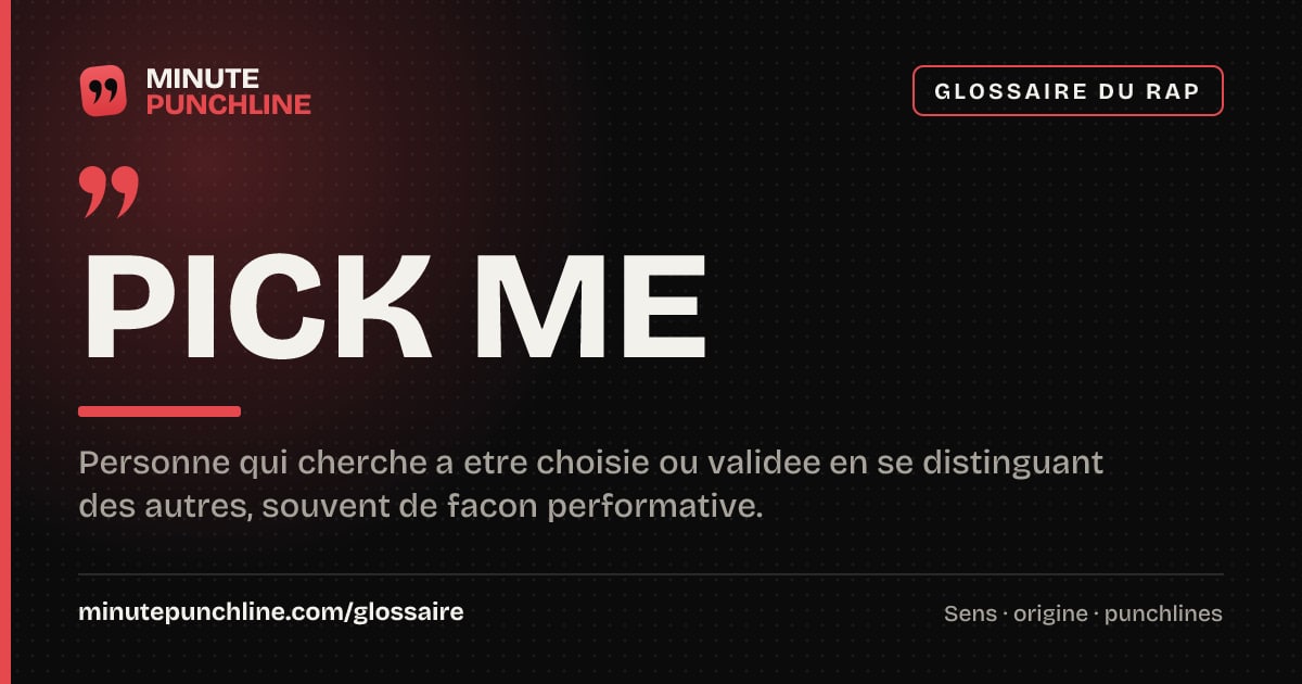 Pick me - signification et origine