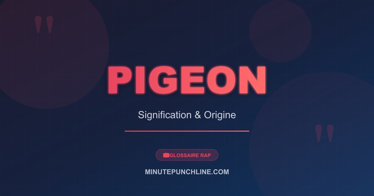 Pigeon - signification et origine