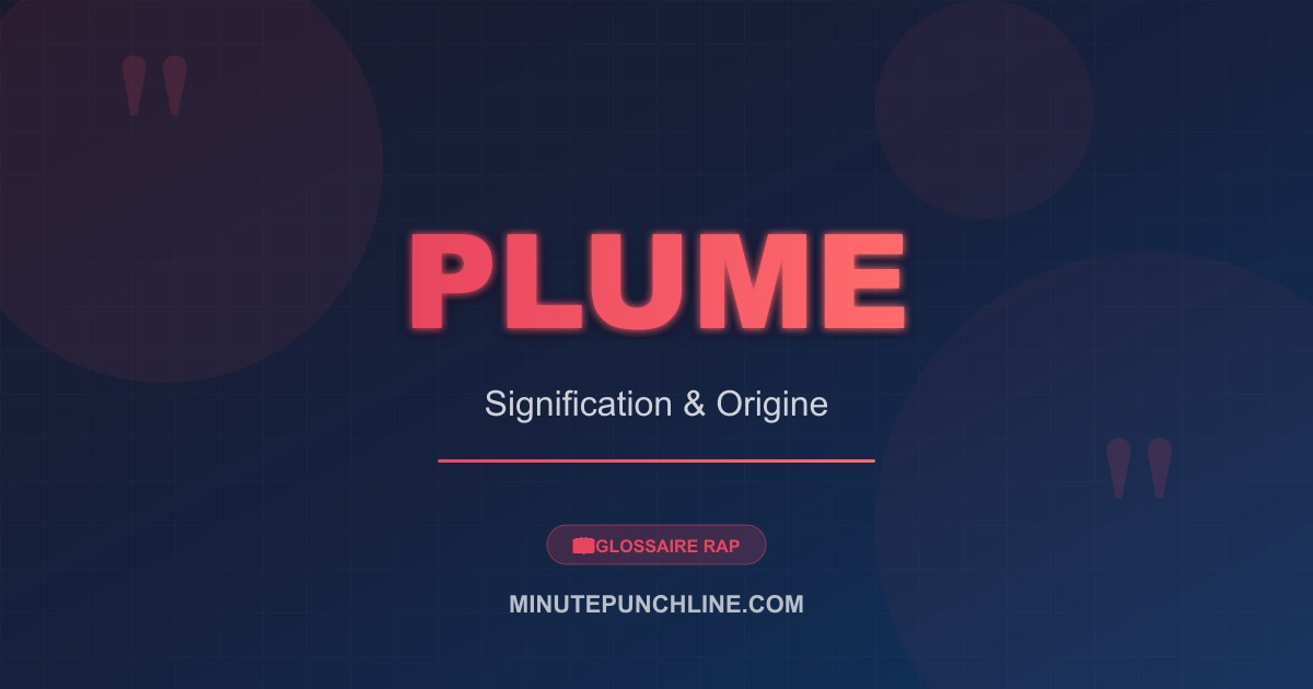 Plume - signification et origine