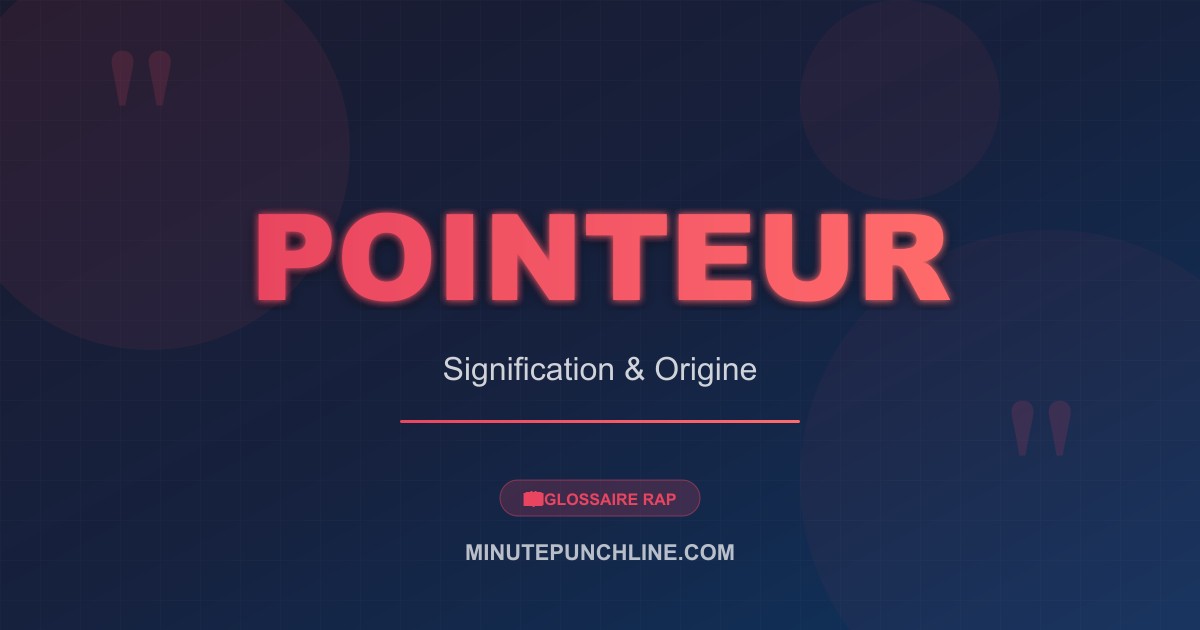 Pointeur - signification et origine