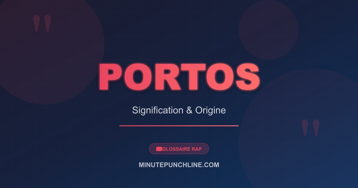 Portos - signification et origine