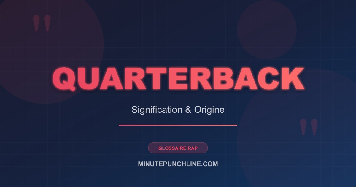 Quarterback - signification et origine